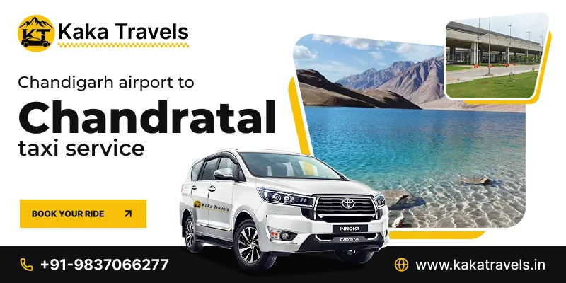 Chandigarh Airport  to Chandratal Cab Service