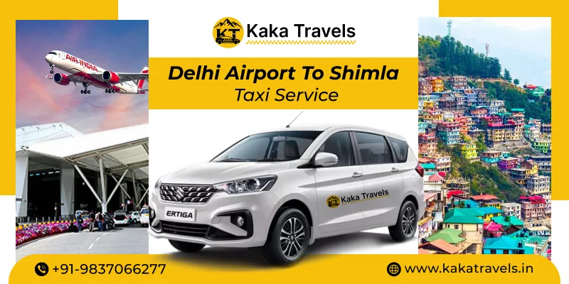 Delhi Airport to Shimla Taxi Service, IGI Airport to Shimla One Way Cab Booking, Delhi Airport to Shimla Cab Fare