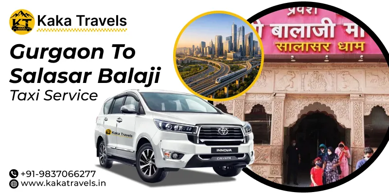 Gurgaon to Salasar Balaji Cab Service