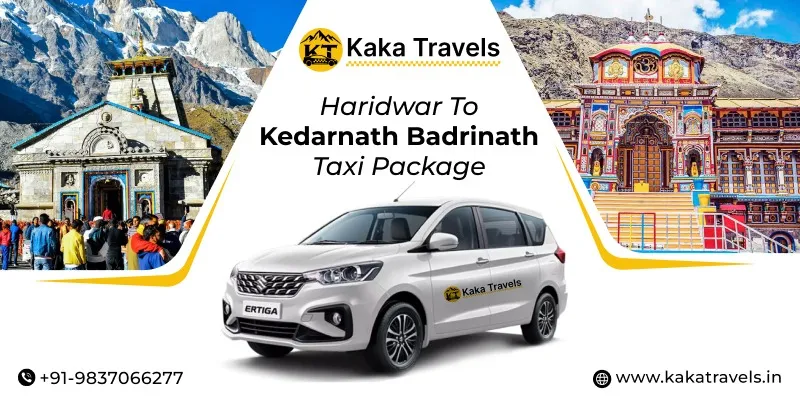 Haridwar to Kedarnath Badrinath Taxi Service | Haridwar to Kedarnath Badrinath Cab Booking | Haridwar to Kedarnath Badrinath Taxi Fare