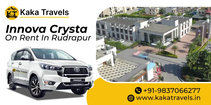 Innova Crysta on Rent in Rudrapur, Innova Cab Hire In Rudrapur, Innova Crysta Car Rental in Rudrapur