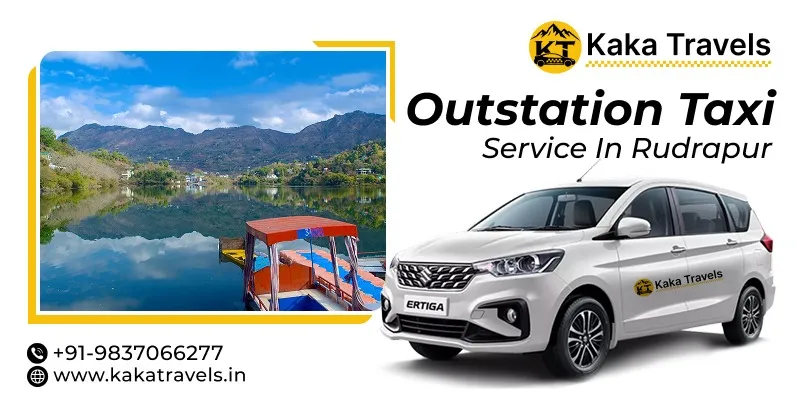 Outstation Taxi service in Rudrapur, Outstation Cab Service in Rudrapur, Outstation Car Rental Service in Rudrapur