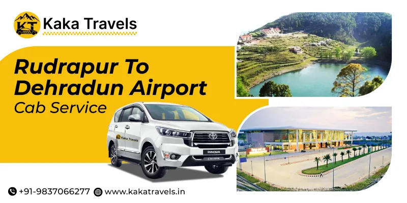 Rudrapur to Dehradun Airport Taxi Service