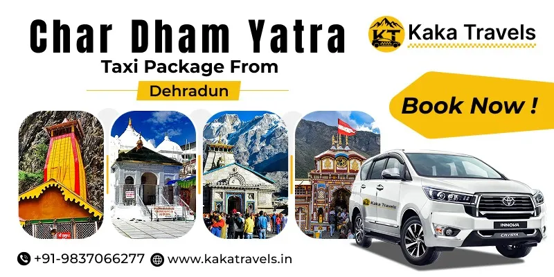 Dehradun to Char Dham Taxi Service